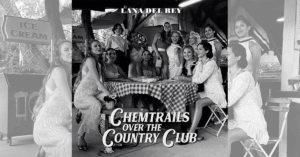 Album cover Lana del Rey Chemtrails over de Country club uit 2020