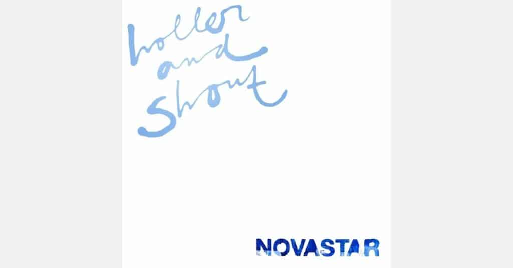 Novastar Holler and shout album cover recensie review
