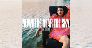 The Jordan Nowhere Near The Sky album cover recensie review caro emerald